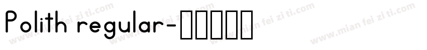 Polith regular字体转换